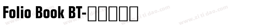 Folio Book BT字体转换